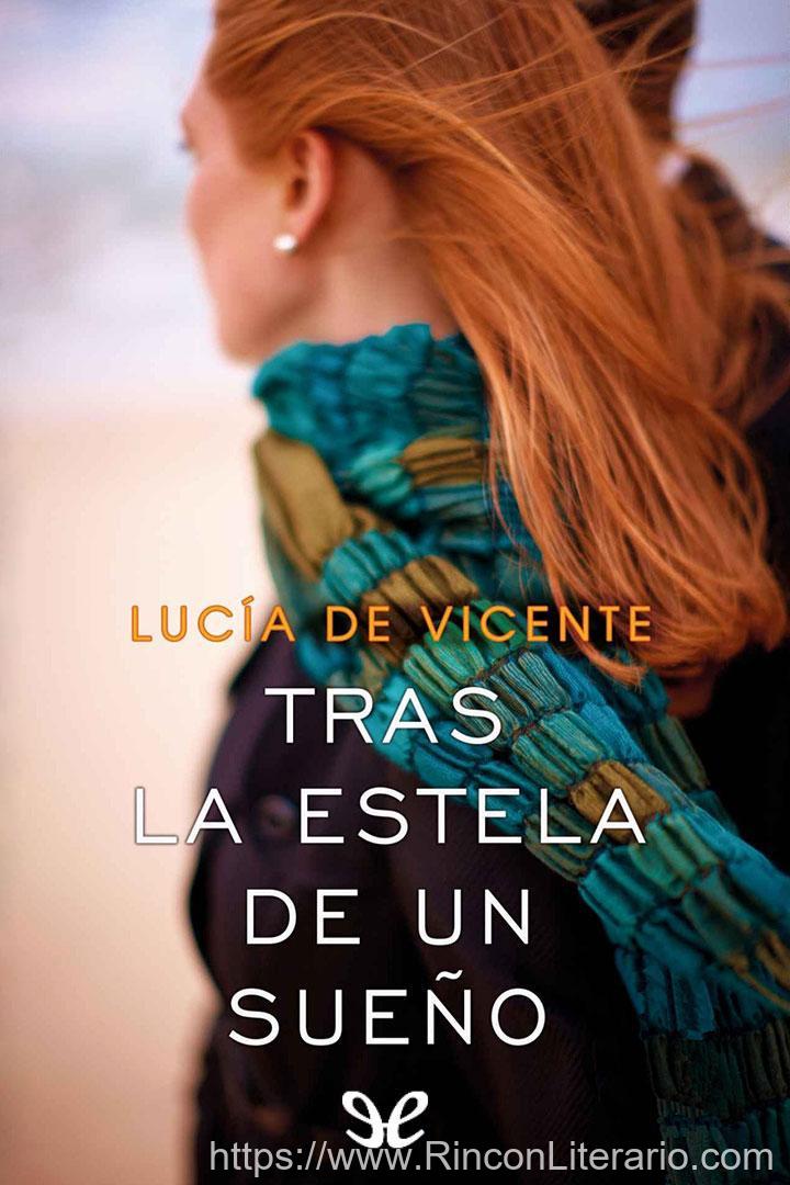Tras la estela de un sueño