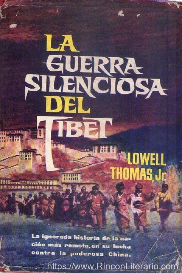 La guerra silenciosa del Ti­bet