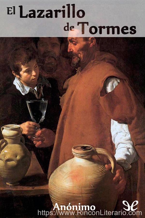 La Vida de Lazarillo de Tormes y de Sus Fortunas y Adversidades