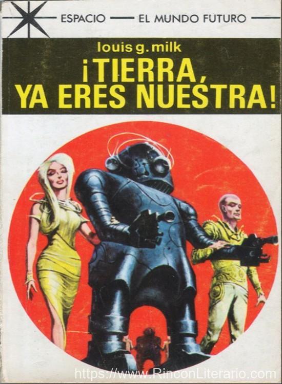 ¡Tierra, ya eres nuestra!