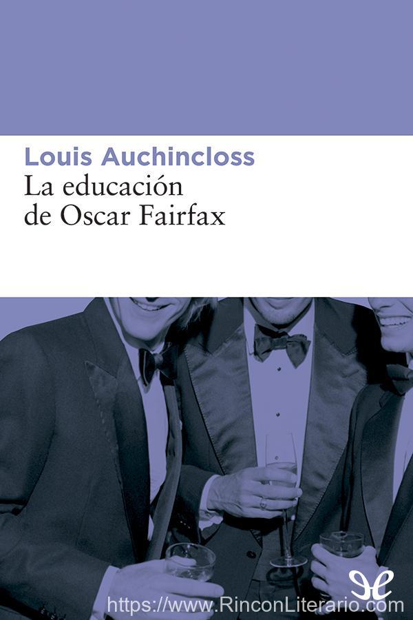La educación de Oscar Fairfax