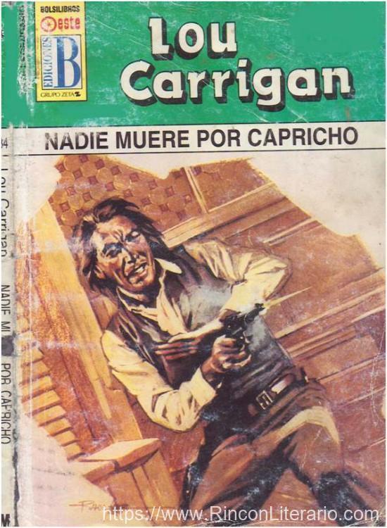 Nadie muere por capricho
