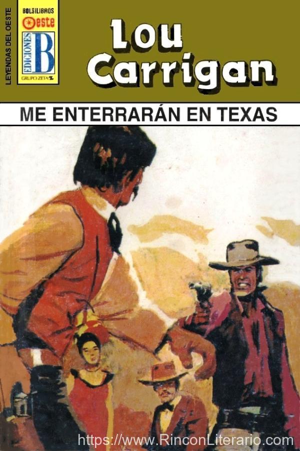 Me enterrarán en Texas