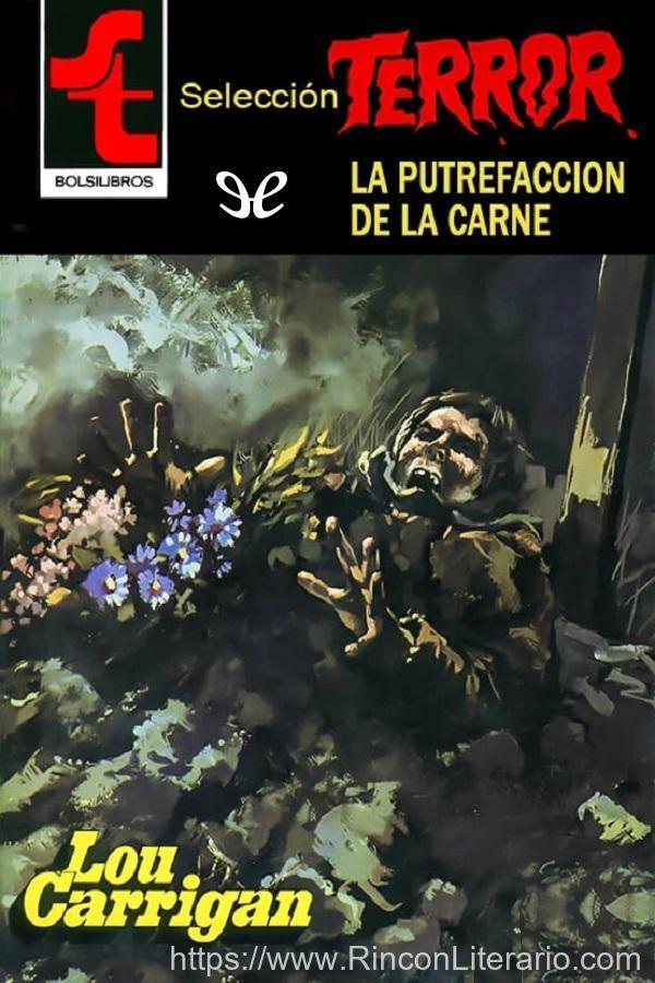 La putrefacción de la carne