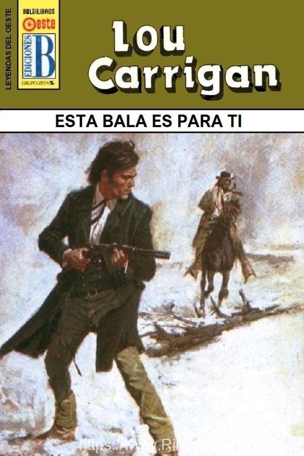 Esta bala es para ti