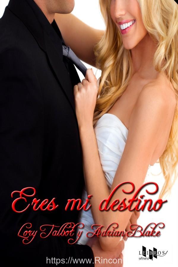 Eres mi destino
