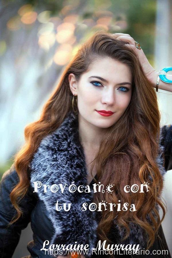 Provócame con tu sonrisa