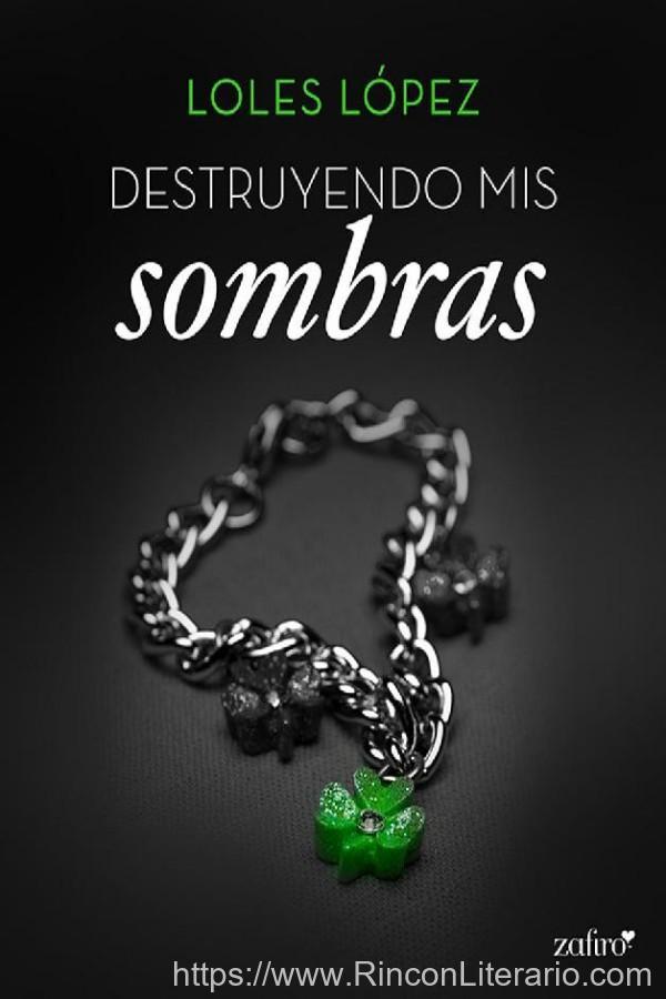 Destruyendo mis sombras
