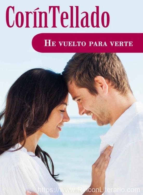 He vuelto para verte