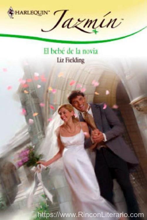 El bebé de la novia