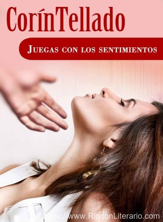Juegas con los sentimientos