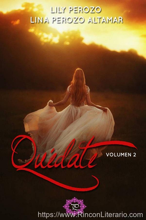 Quédate. Volumen 2