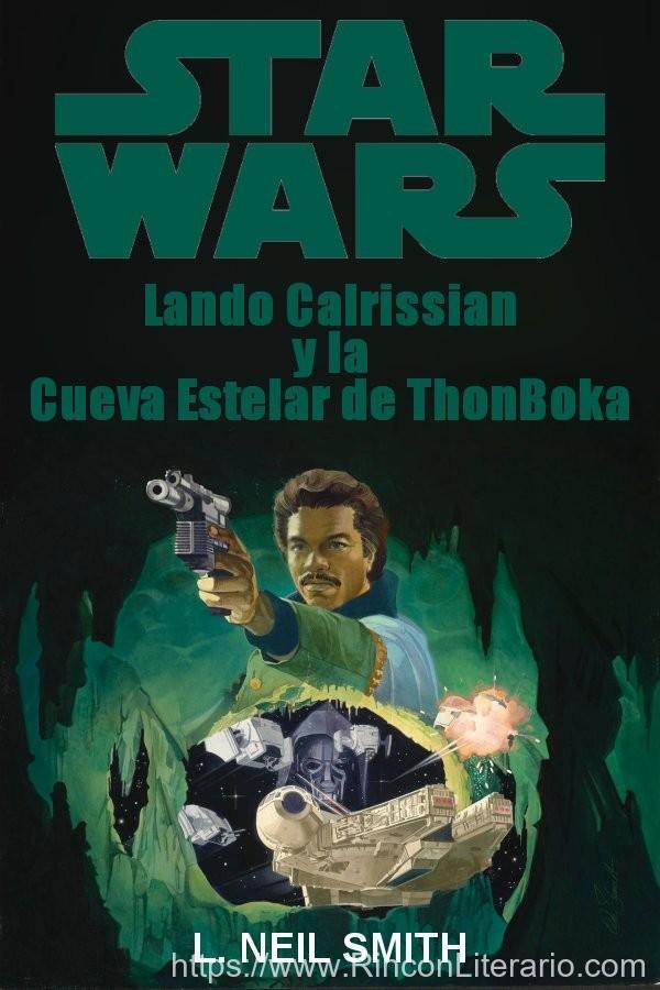 Lando Calrissian y la cueva estelar de ThonBoka (no oficial)
