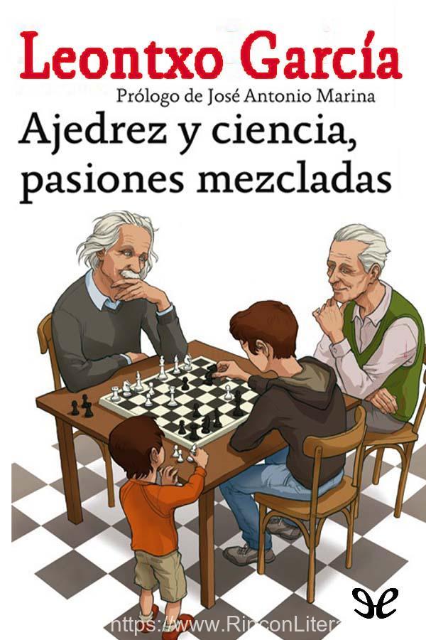 Ajedrez y ciencia, pasiones mezcladas