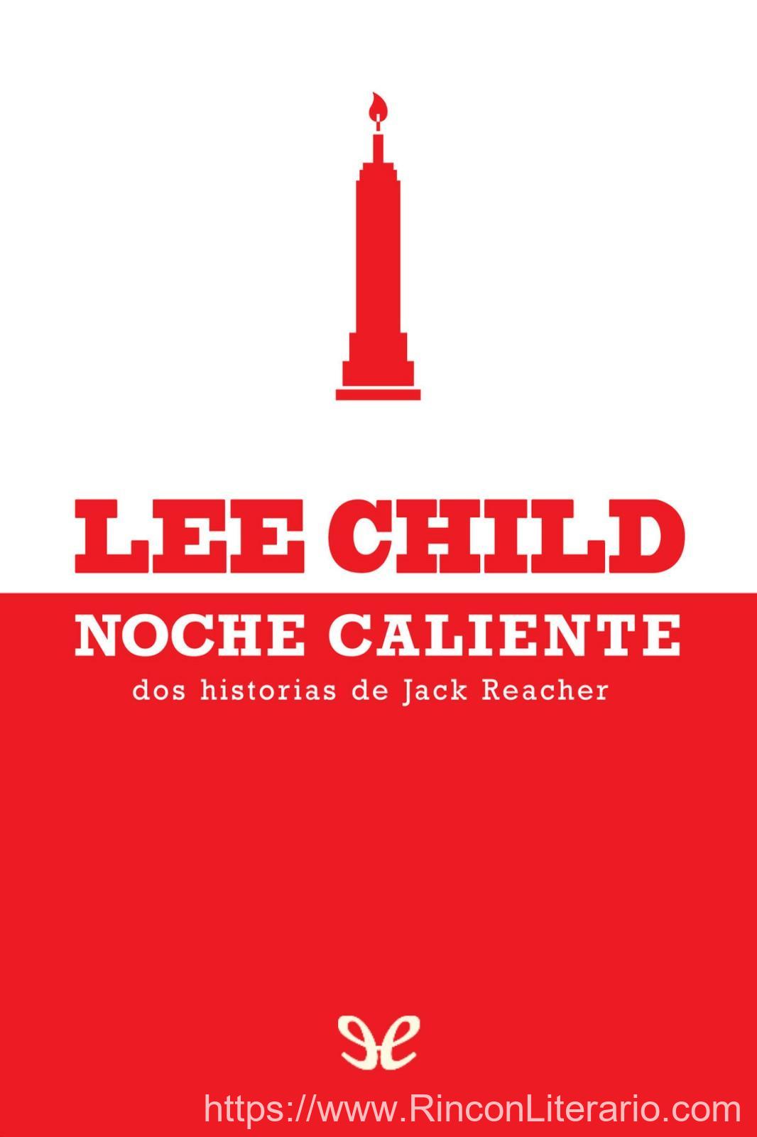Noche caliente: Dos historias de Jack Reacher