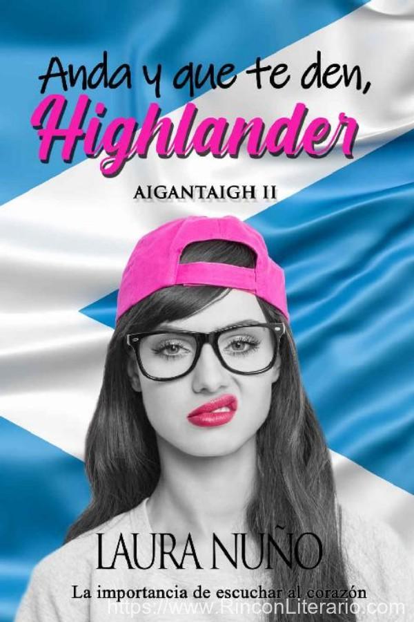 Anda y que te den, Highlander