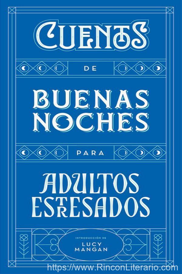 Cuentos de buenas noches para adultos estresados