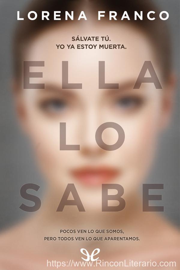 Ella lo sabe