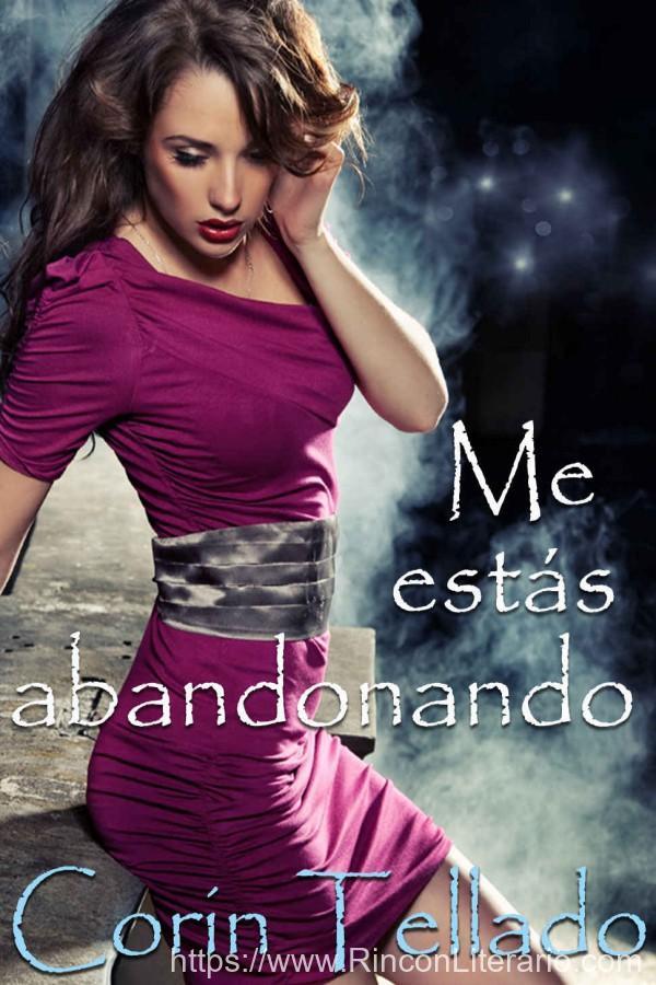 Me estás abandonando