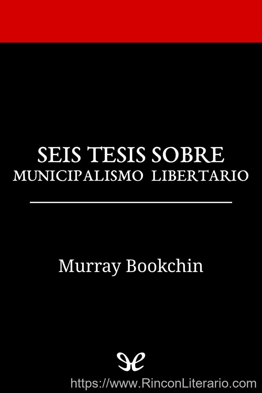 Seis tesis sobre Municipalismo Libertario