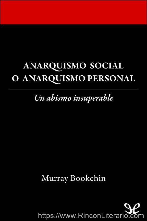 Anarquismo social o anarquismo personal