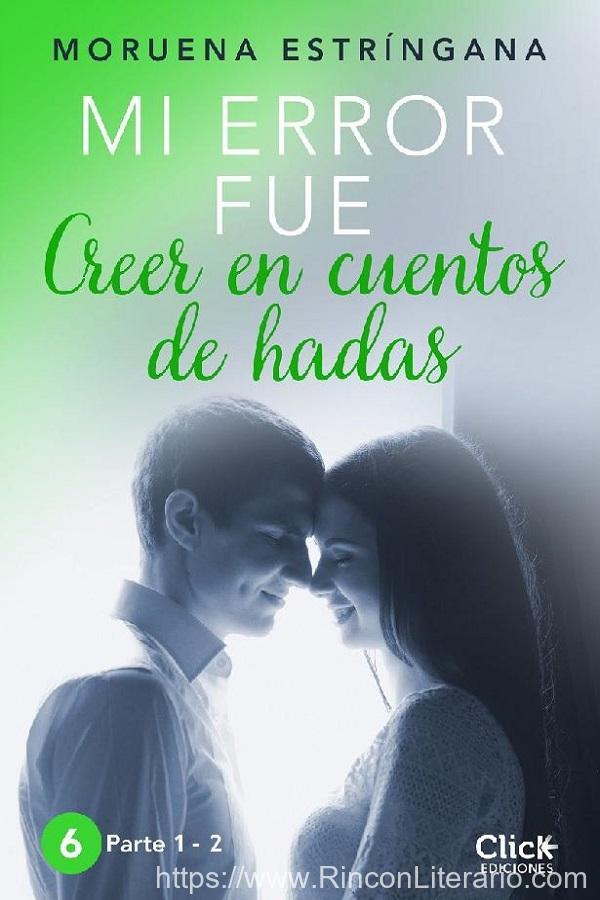 Mi error fue creer en cuentos de hadas