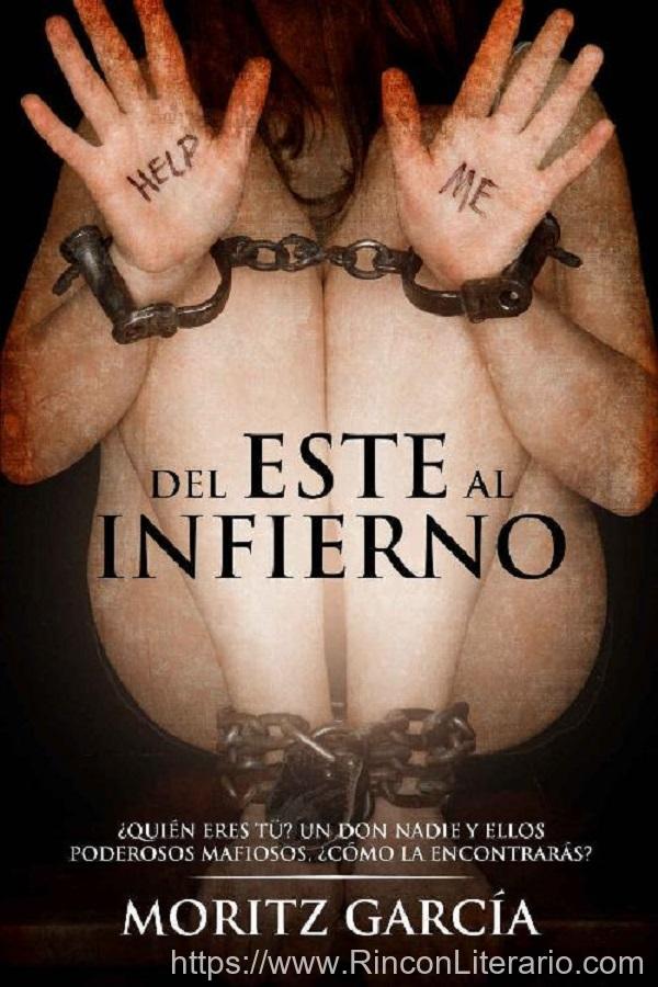Del este al infierno