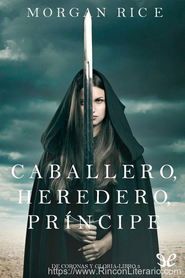Caballero, Heredero, Príncipe