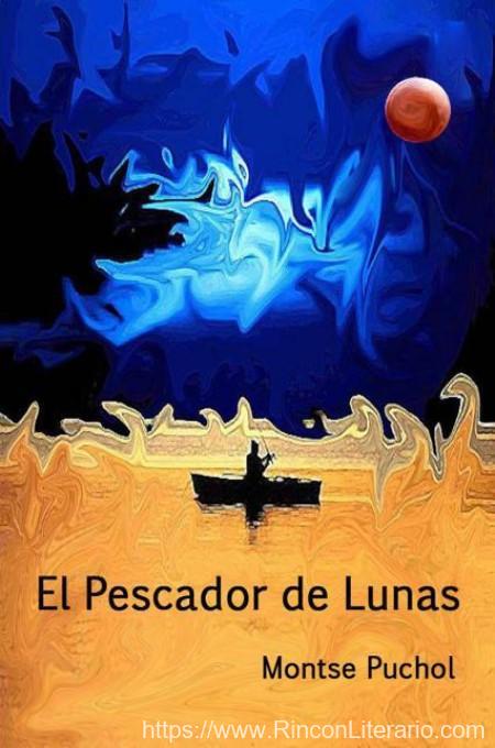 El pescador de lunas