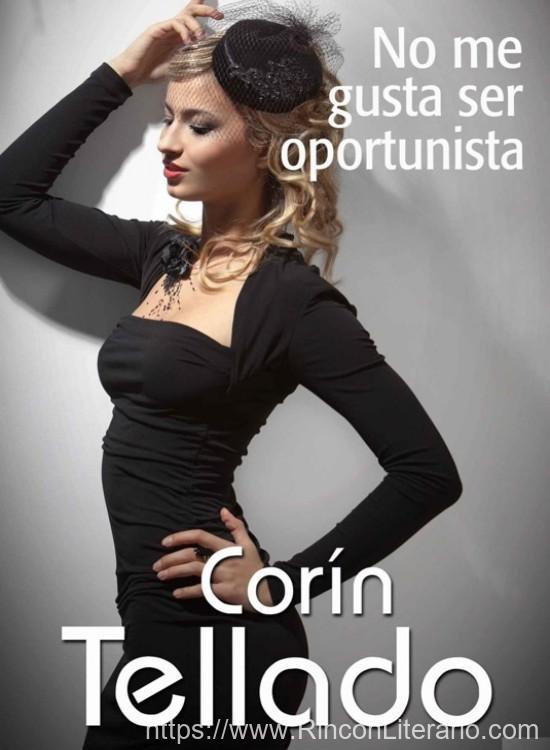 No me gusta ser oportunista