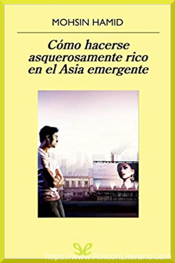 Cómo hacerse asquerosamente rico en el Asia emergente