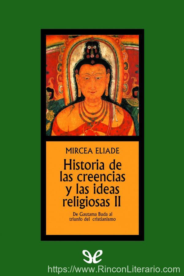 Historia de las creencias y las ideas religiosas II