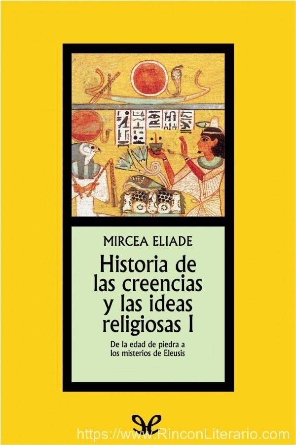 Historia de las creencias y las ideas religiosas I