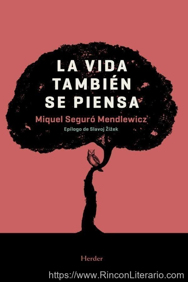 La vida también se piensa