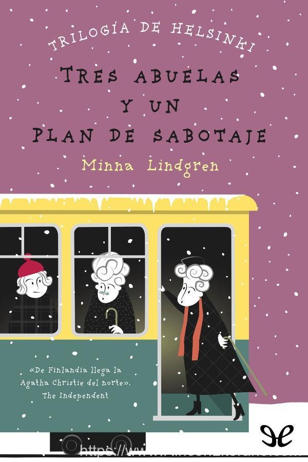 Tres abuelas y un plan de sabotaje