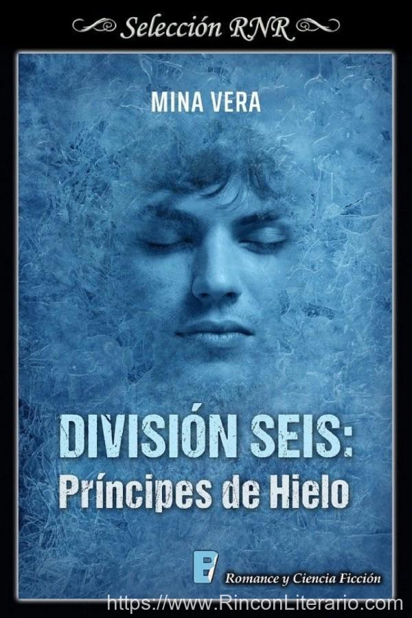 División seis: Príncipes de hielo