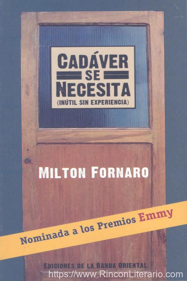 Cadáver se necesita: (Inútil sin experiencia)
