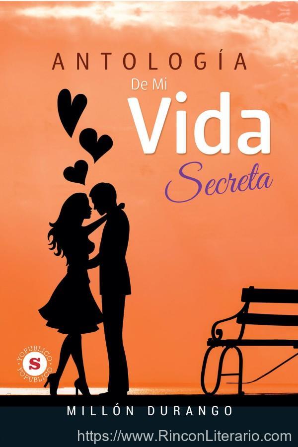 Antología de mi vida secreta