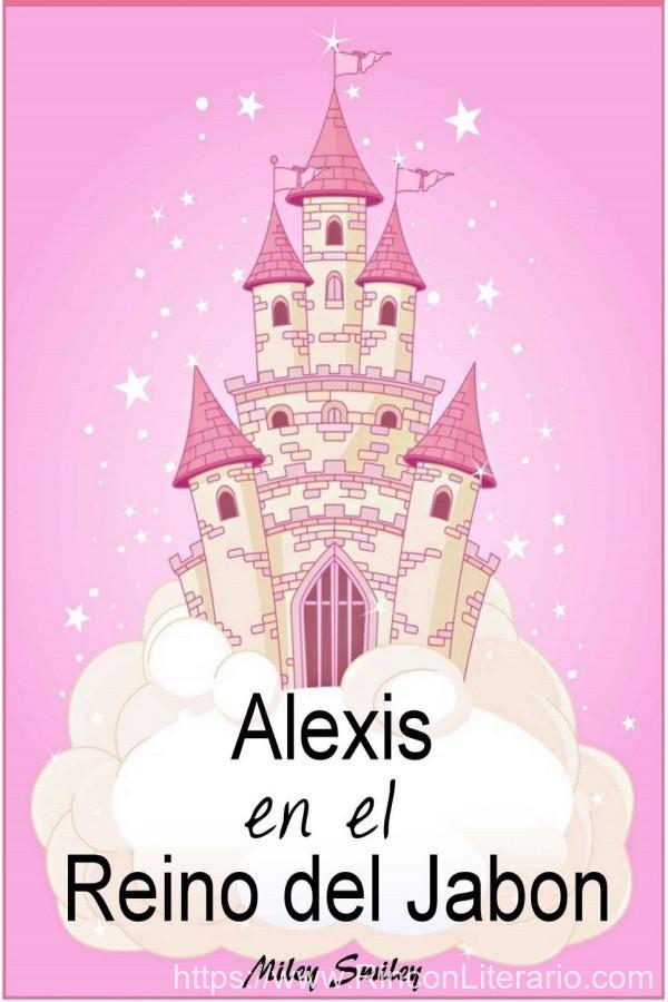 Alexis en el reino del jabón