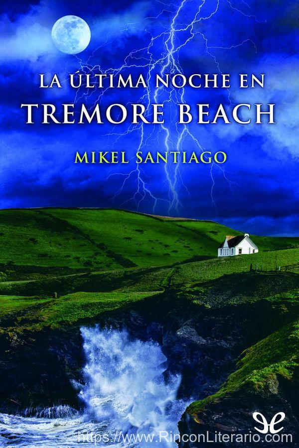 La última noche en Tremore Beach