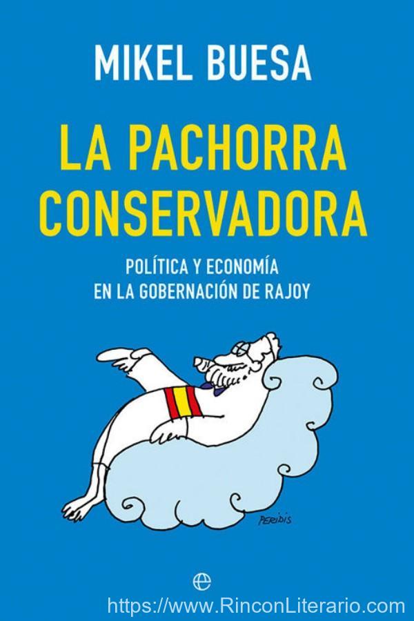 La pachorra conservadora