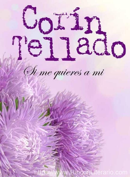 Si me quieres a mí
