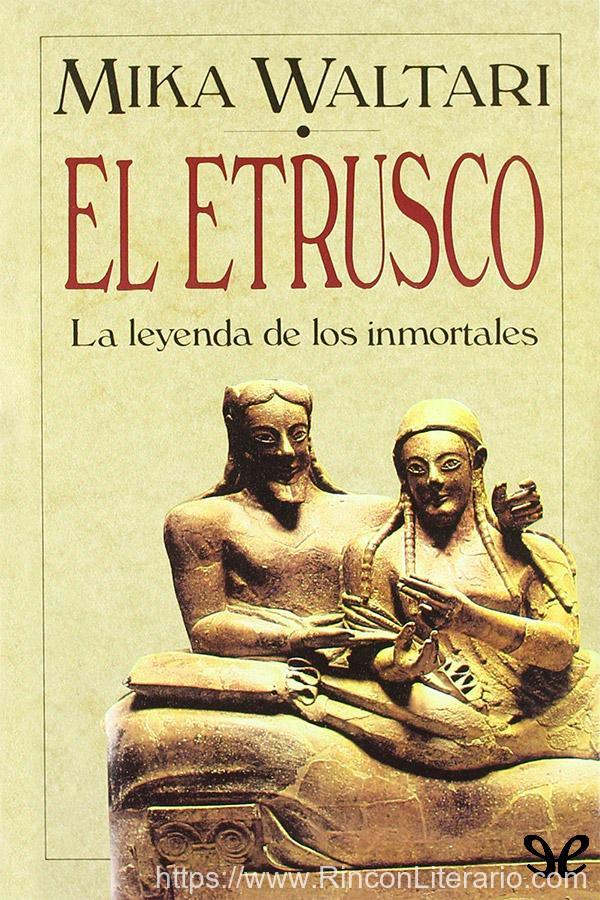 El etrusco: la leyenda de los inmortales