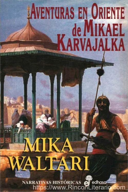Aventuras en oriente de Mikael Karvajalka