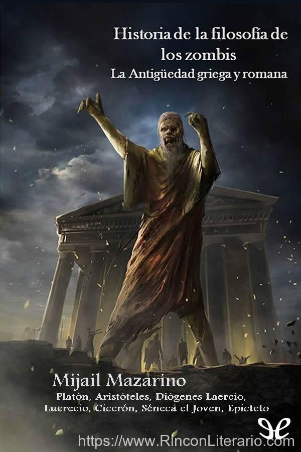 Historia de la filosofía de los zombis. La antigüedad griega y romana