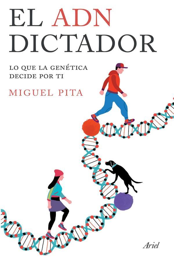El ADN dictador