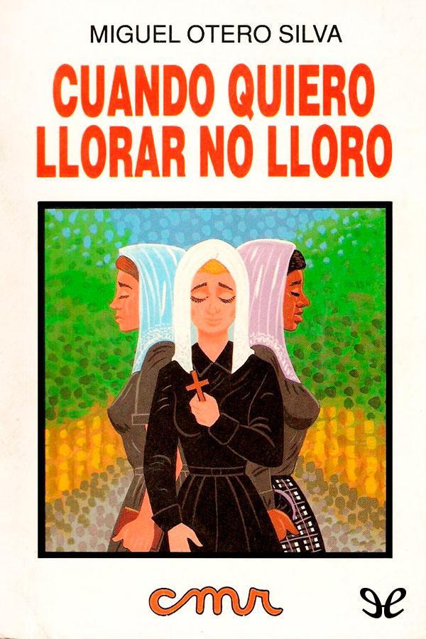 Cuando quiero llorar no lloro