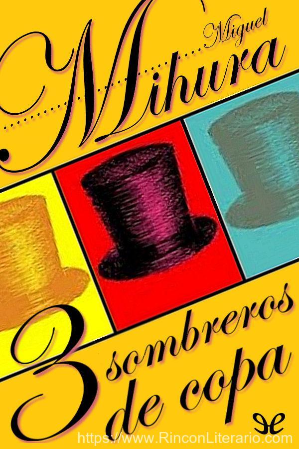 Tres sombreros de copa