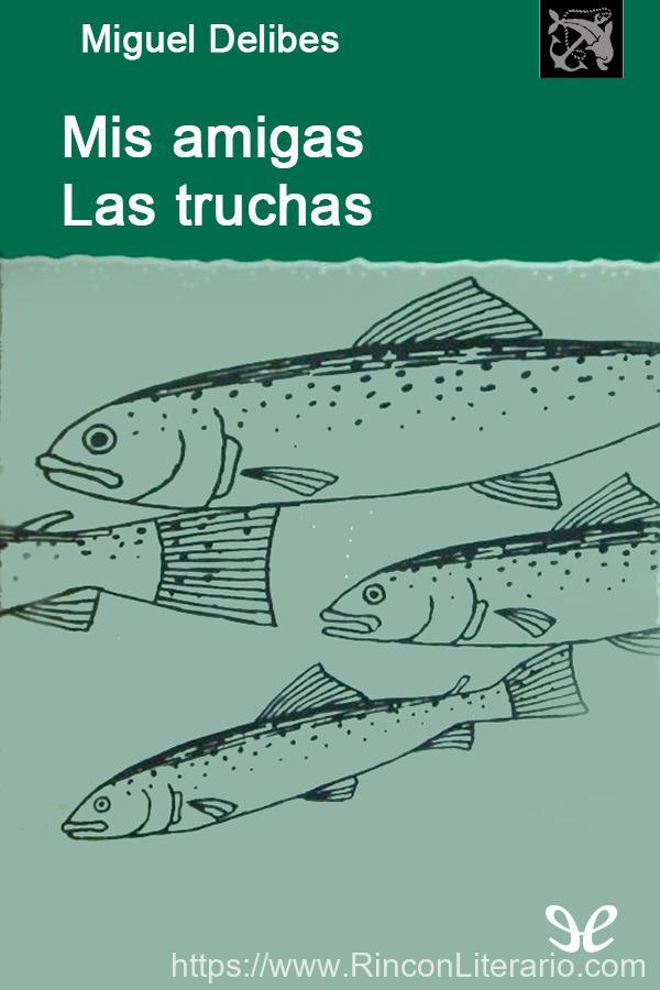 Mis amigas las truchas