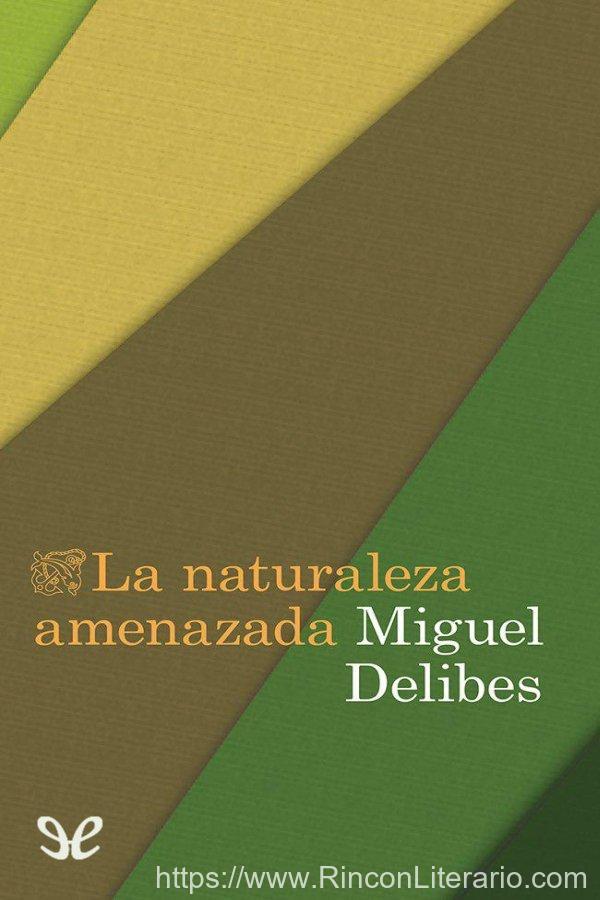 La naturaleza amenazada